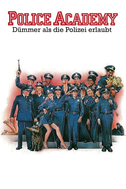 Police Academy - Dümmer als die Polizei erlaubt Filmplakat