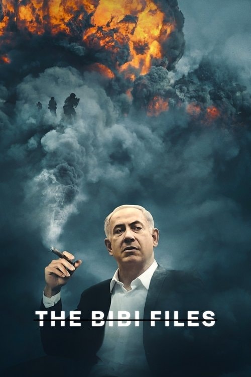 The Bibi Files – Die Akte Netanjahu Filmplakat