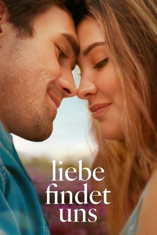 Liebe findet uns Filmplakat