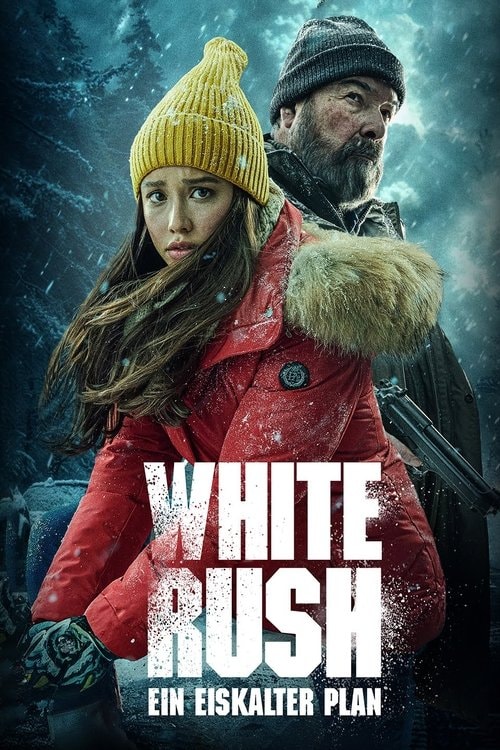 White Rush - Ein eiskalter Plan Filmplakat