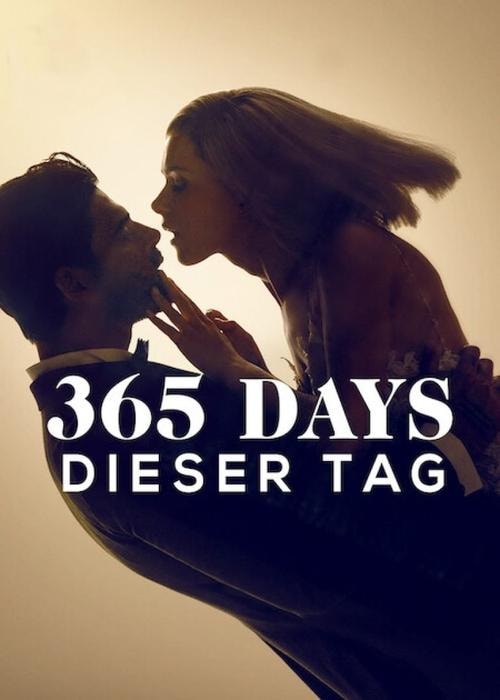 365 Days - Dieser Tag Filmplakat