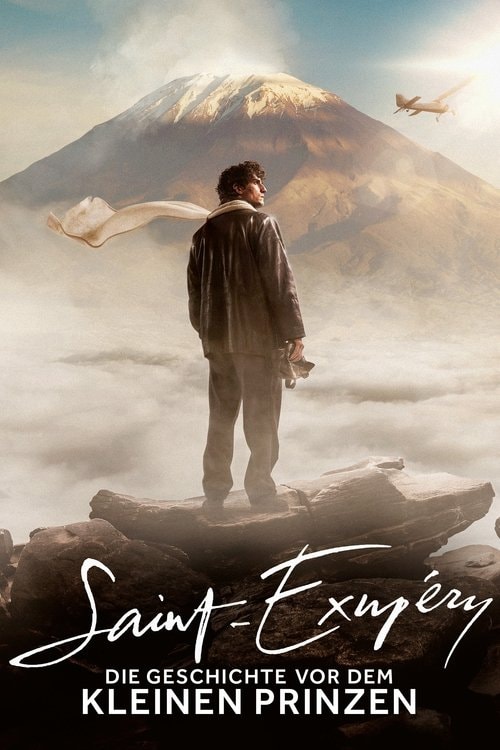 Saint-Exupéry – Die Geschichte vor dem kleinen Prinzen Filmplakat