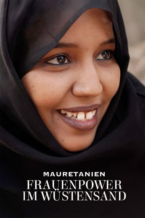 Mauretanien, Frauenpower im Wüstensand Filmplakat