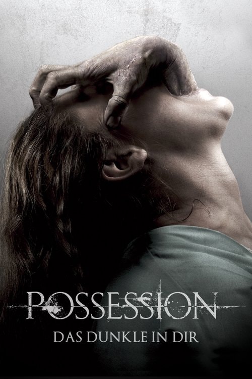 Possession - Das Dunkle in Dir Filmplakat