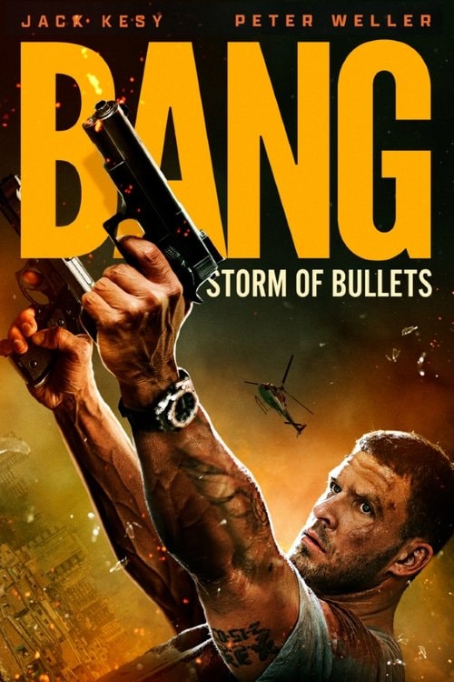 Bang - Storm of Bullets Filmplakat