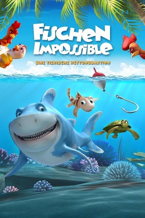 Fischen Impossible - Eine tierische Rettungsaktion Filmplakat